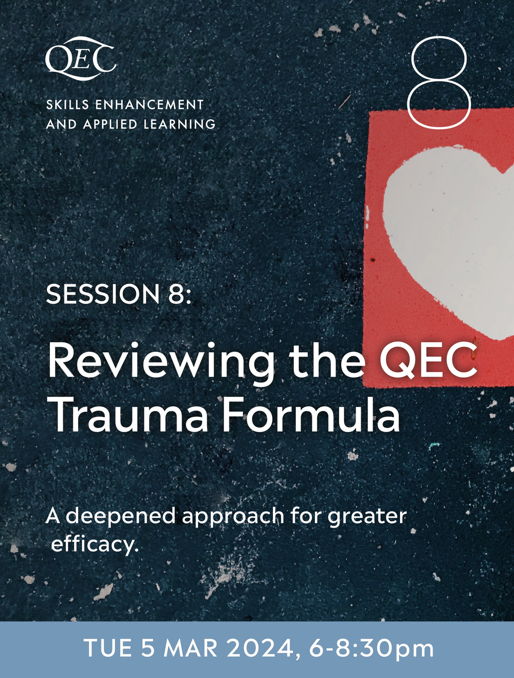 SEAL Session 8: Reviewing the QEC Trauma Formula - 5 Mar 24 (6-8.30pm, UK time)