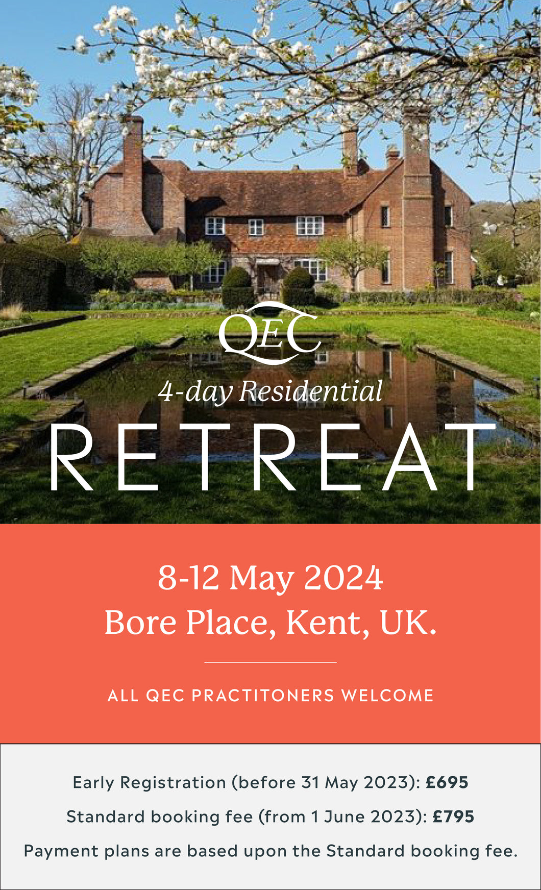 QEC 4-day Residential Retreat at Bore Place (Kent, UK). From the 8-12 May 2024.